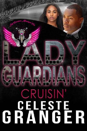 [Lady Guardians 01] • Cruisin' (Lady Guardians)